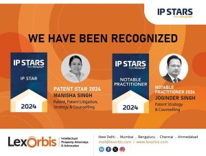 IP Stars by Managing IP- Manisha Singh- IP Star and Joginder Singh- Notable Practitioner