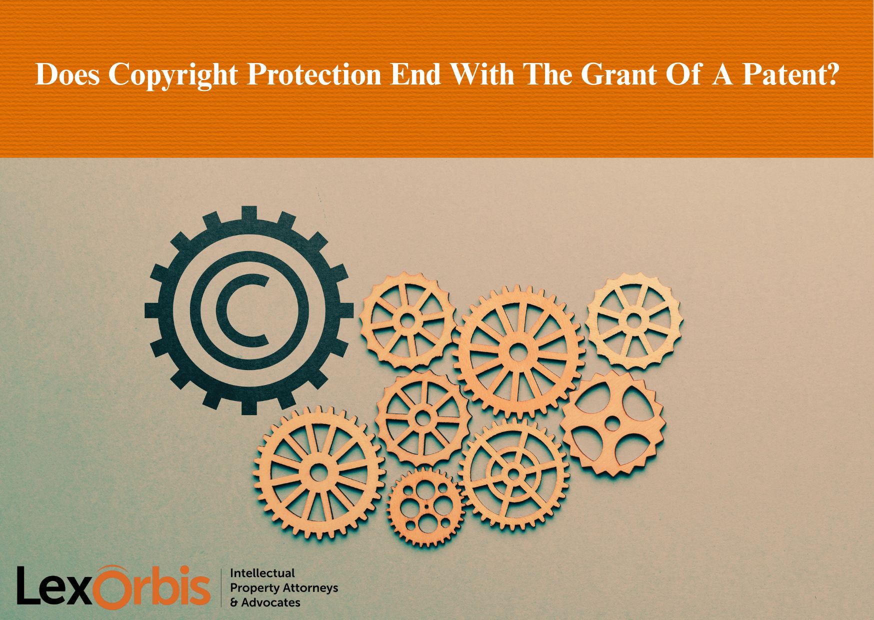 Does Copyright Protection End With The Grant Of A Patent?