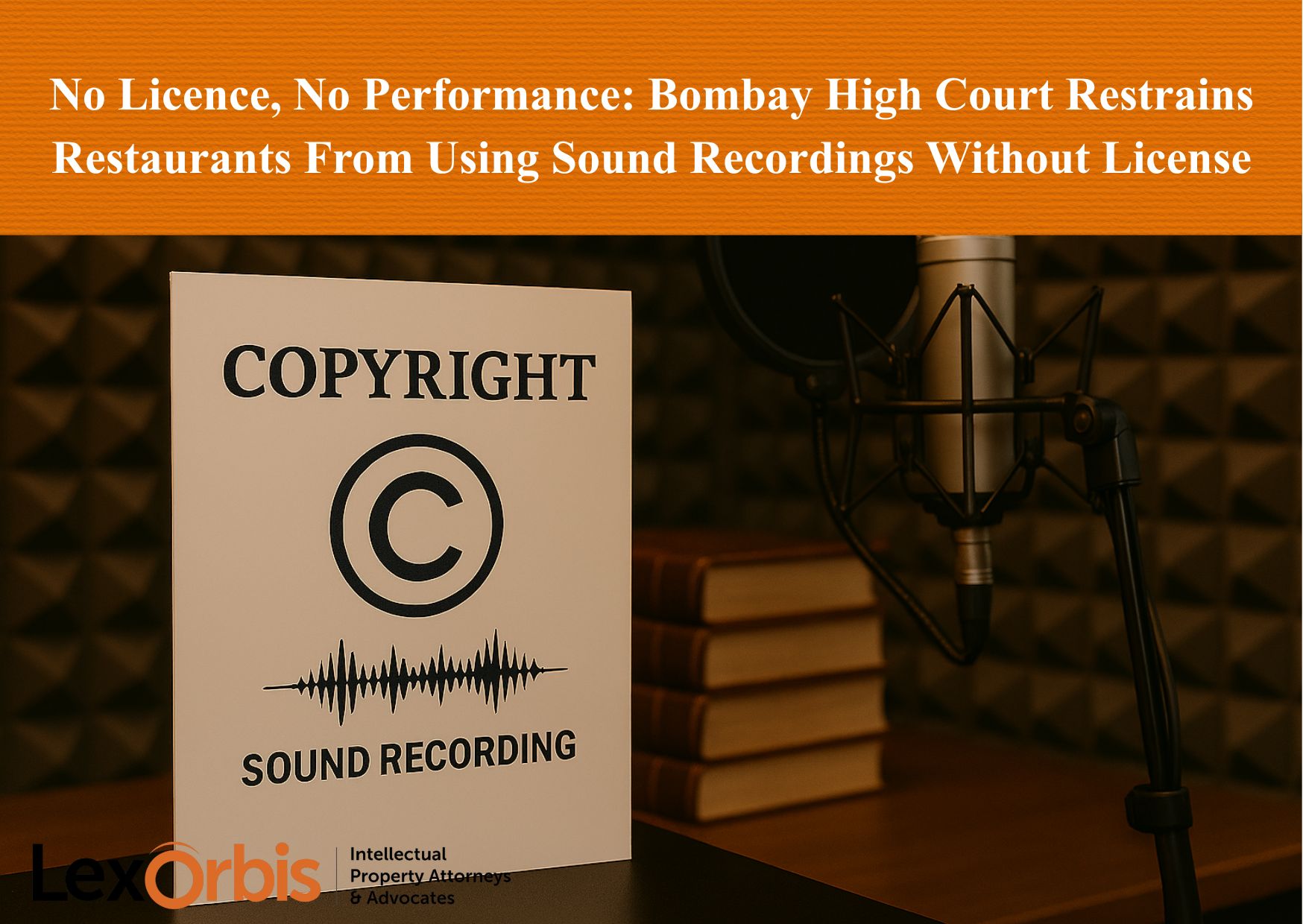 No Licence, No Performance: Bombay High Court Restrains Restaurants From Using Sound Recordings Without License